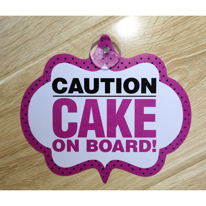 CAUTION - CAKE ON BOARD Hanging Car Sign