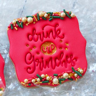 Christmas - Drink Up Grinches Emboss 3D Printed Cookie Stamp
