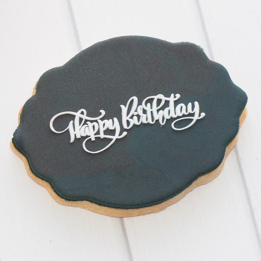 Birthday - Happy Birthday (Scripty) Raise It Up / Deboss Cookie Stamp