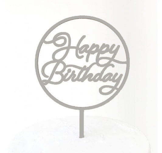 Gather Round Happy Birthday Cake Topper - Silver