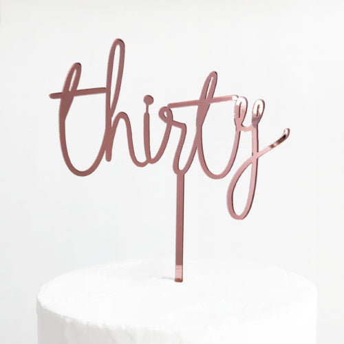 Wild Thirty Cake Topper - Rose Gold